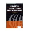 Intellectual Property Rights Under Globalisation